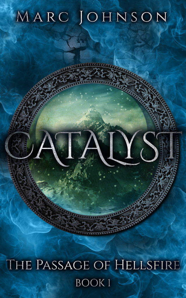 Catalyst (The Passage of Hellsfire, Book 1) by Marc Johnson (Ebook ...