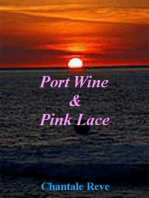 Port Wine & Pink Lace