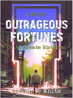 Outrageous Fortunes: a Novel of Alternate Histories