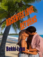 Absentee Love Returns