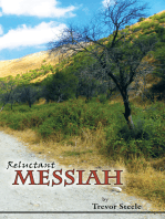 Reluctant Messiah