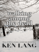 Walking Among the Dead