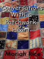 Conversations With a Patchwork Heart