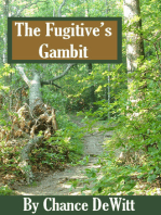 The Fugitive's Gambit