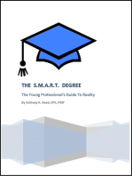 The SMART Degree: The Young Professional's Guide to Reality