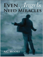 Even Angels Need Miracles