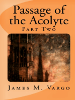 Passage of the Acolyte, Part Two