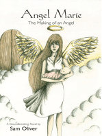 Angel Marie: The Making of an Angel