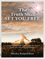 The Truth Shall Set You Free subtitle-A Young girl living in life of abuse, flees her abusers in search of her real family and freedom