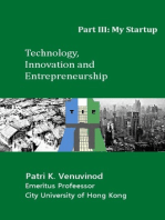 Technology, Innovation and Entrepreneurship, Part III: My Startup