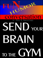 Send Your Brain To the Gym