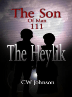 The Son of Man Three, The Heylik