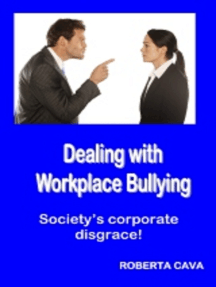 Dealing with Workplace Bullying by Roberta Cava (Ebook) - Read ...