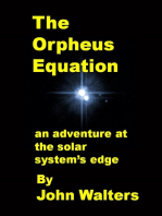 The Orpheus Equation: An Adventure at the Solar System's Edge