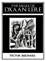 The Sagas of Dxaan Lere