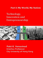 Technology, Innovation and Entrepreneurship, Part I: My World, My Nation
