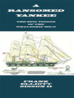 A Ransomed Yankee: Epic Voyage of the Whleship Milo