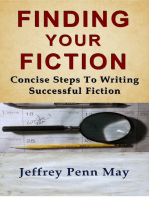 Finding Your Fiction: Concise Steps to Writing Successful Fiction