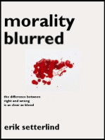 Morality Blurred
