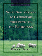 Sermons on Ephesians (I) - What God Is Saying to Us through the Epistle to the Ephesians