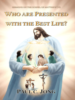 Sermons on The Gospel of Matthew (VI) - Who Are Presented with The Best Life?