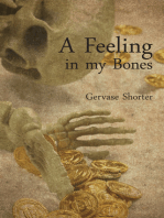 A Feeling in My Bones