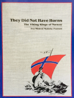 They Did Not Have Horns: The Viking Kings of Norway