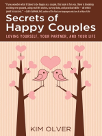 Secrets of Happy Couples: Loving Yourself, Your Partner, and Your Life