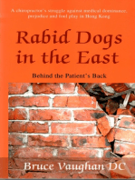 Rabid Dogs in the East