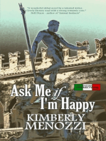 Ask Me if I'm Happy (Italian Connections series)