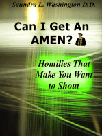 Can I Get An AMEN? Homilies That Makes You Want to Shout