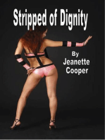 Stripped of Dignity
