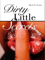 Dirty Little Secrets