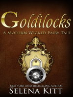 A Modern Wicked Fairy Tale: Goldilocks