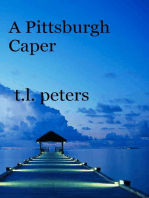 A Pittsburgh Caper