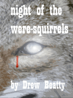 Night of the Were-Squirrels
