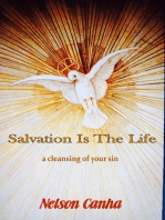 Salvation Is The Life