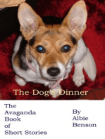 The Dog's Dinner. The Avaganda Book of Short Stories