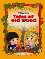 Tales of old wood