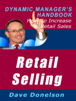 Retail Selling: The Dynamic Manager’s Handbook On How To Increase Retail Sales