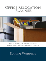 Office Relocation Planner: Plan, Manage and Execute Your Next Office Move - Today!