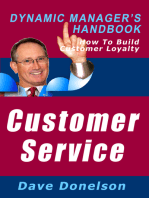 Customer Service: The Dynamic Manager’s Handbook On How To Build Customer Loyalty