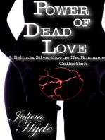 Power Of Dead Love (A Belinda Silverthorne NecRomance Novella Collection)