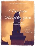 Clinique Stratégique. Le lieu de l'observation.