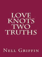 Love Knots, Two Truths