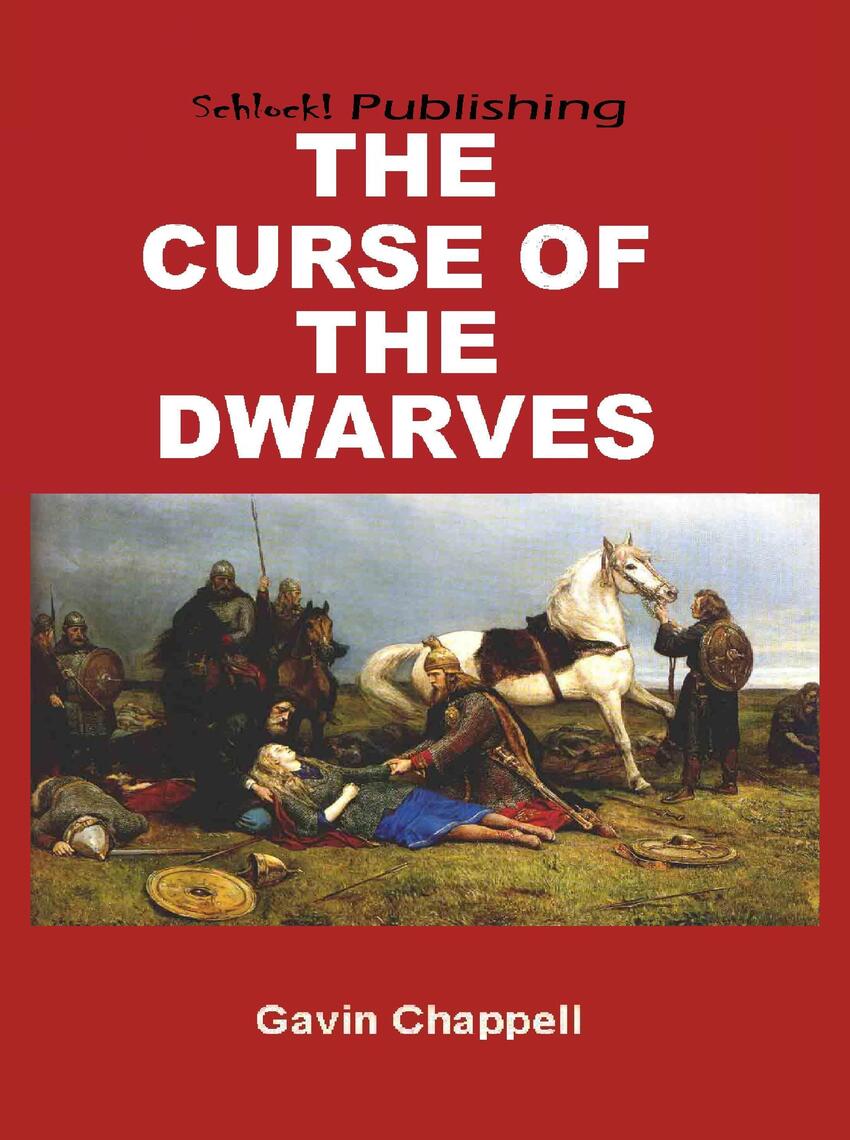 The Curse of the Dwarves by Gavin Chappell (Ebook) - Read free for 30 days