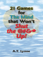 21 Games for the Mind That Won’t Shut the $%&* Up!