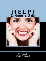 Help! I Need a Job!