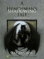 Shadowing: A Henchman's Tale