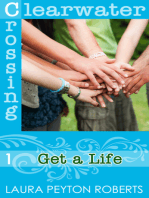 Get a Life (Clearwater Crossing Series #1)